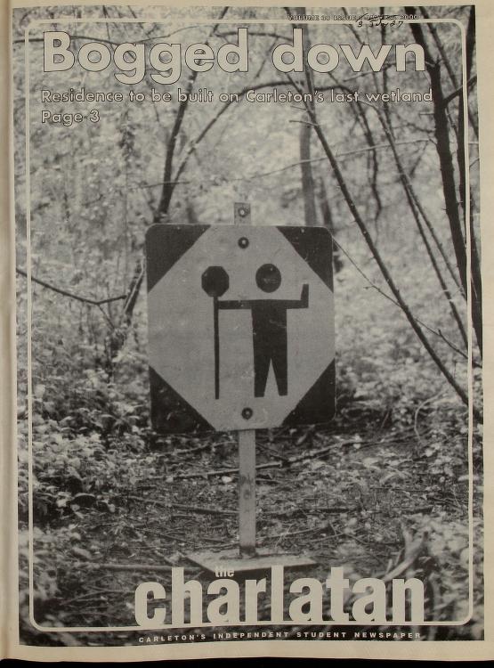 A picture of a construction sign in front of a landscaped area is titled "Bogged Down - Residence to be built on Carleton's last wetland."